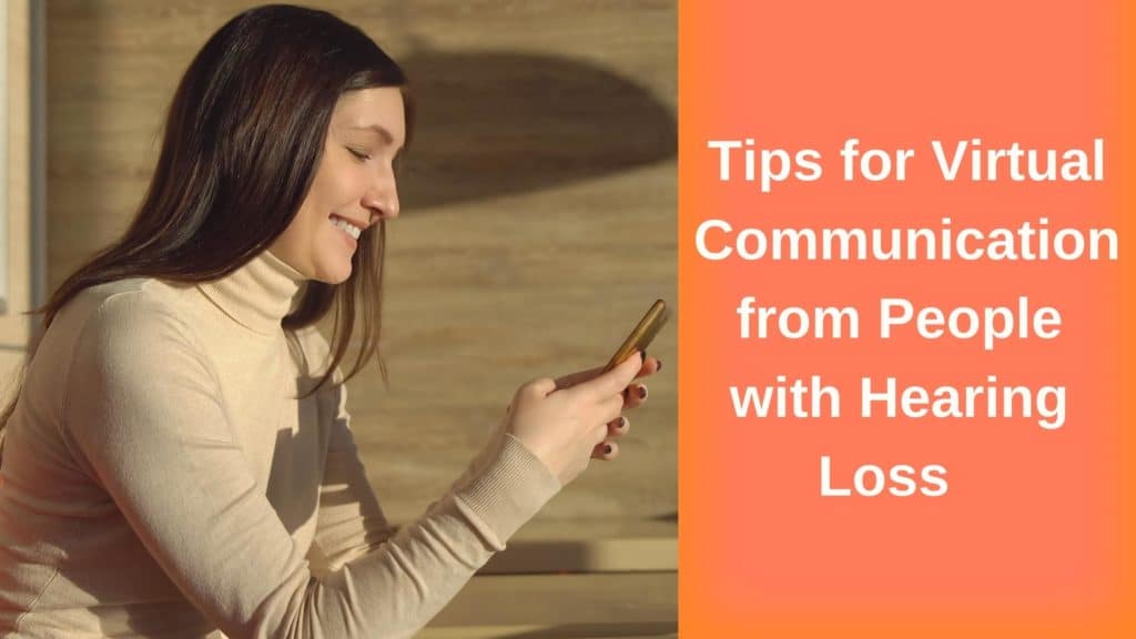 Tips For Virtual Communication From People With Hearing Loss - Blue ...